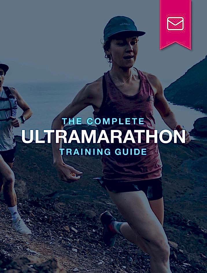 22033 Newsletter Ultramarathon Training Guide 22033 Newsletter Ultramarathon Training Guide